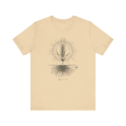 Kernel of Wheat T-Shirt, John 12:24